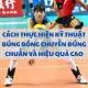 cach-bung-bong-chuyenjpg